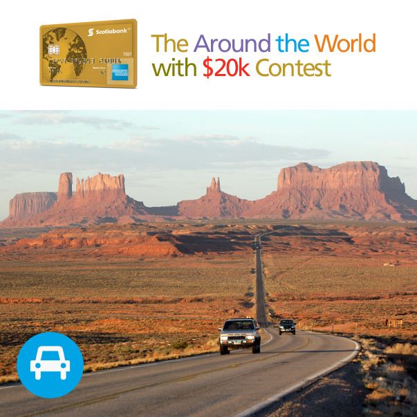 ScotiaBank – Around the World with $20K Contest