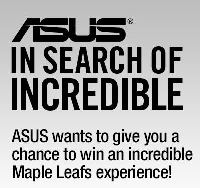 ASUS & Toronto Maple Leafs in Search of Incredible Contest