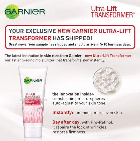Check Your Emails ~ Garnier Ultra-Lift Transformer Samples