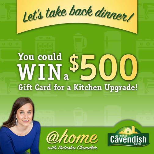Cavendish Farms Let’s Take Back Dinner Contest