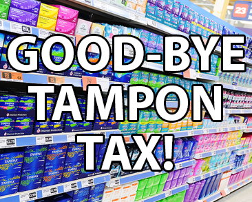 Federal “Tampon Tax” To Be Removed!