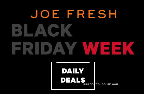Joe Fresh Countdown to Black Friday Deals