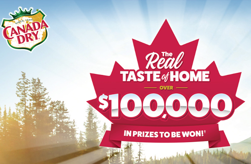 Canada Dry The Real Taste of Home Contest