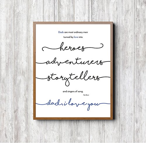 ‘Dad.Heroes, Adventurers, Storytellers’ Print