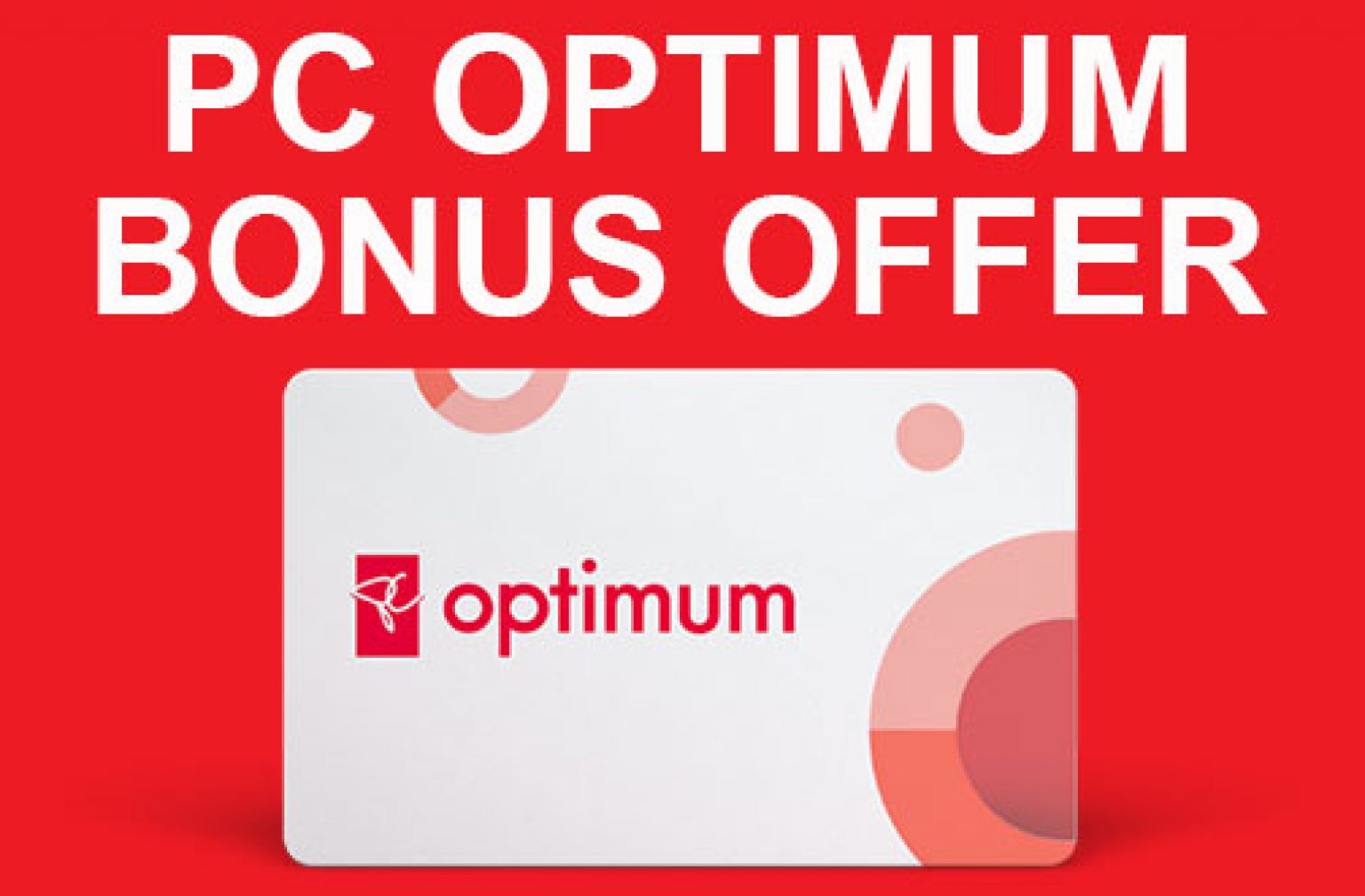 Get 10,000 PC Optimum Bonus Points — Deals from SaveaLoonie!