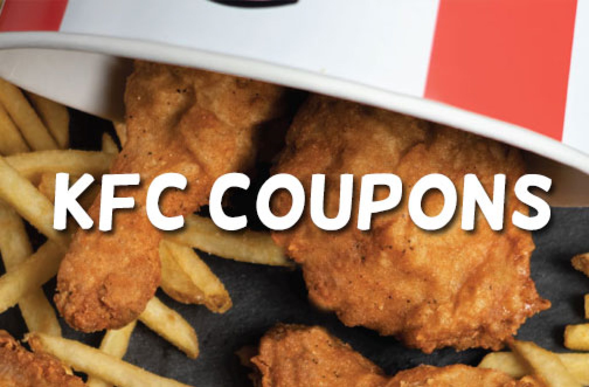 kfc coupons canada june 2020 deals from savealoonie