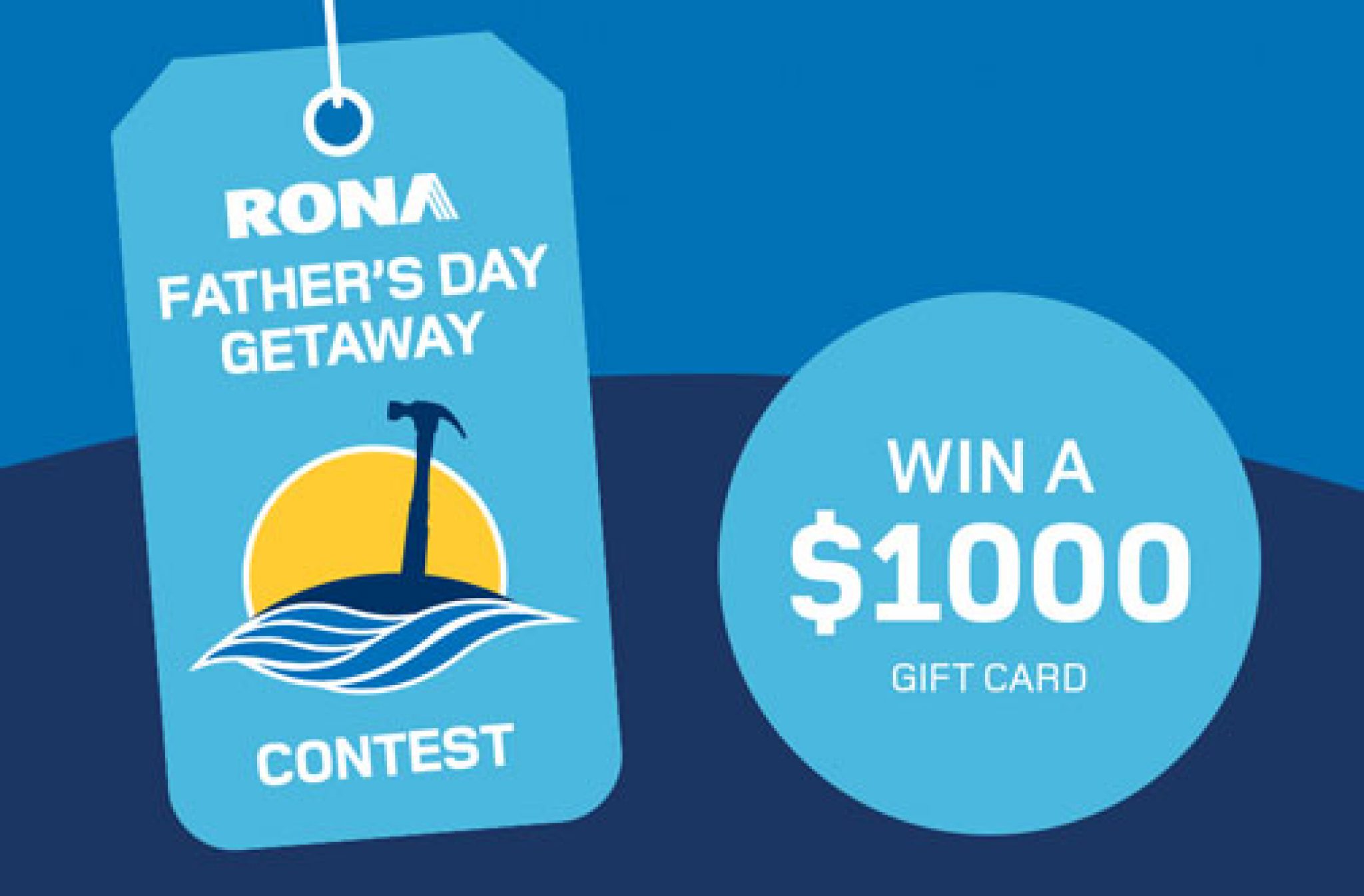 RONA Contest Canada Father's Day Getaway Contest — Deals from