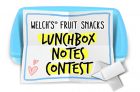 Welch’s Lunchbox Notes Contest