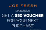 Joe Fresh – Get a $50 Voucher with Purchase