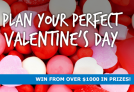 Benzagel Plan Your Perfect Valentine’s Contest