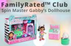 FamilyRated – Spin Master Gabby’s Dollhouse
