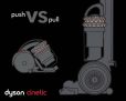 Dyson Cinetic Push vs. Pull Contest
