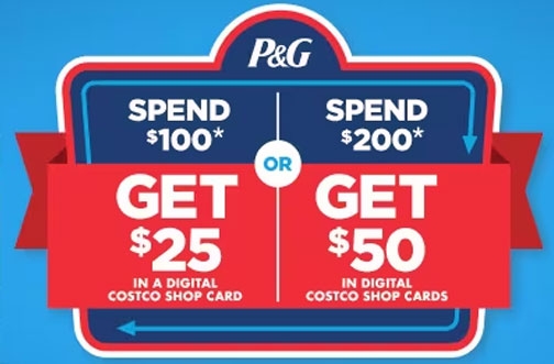 Costco and P&G Promotion | Get a $25 or $50 Costco Card