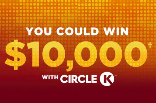 Circle K Contests | Win $10,000 in Cash