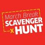 The Source – March Break Scavenger Hunt