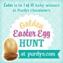 Purdy’s Golden Easter Egg Hunt Contest