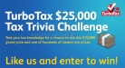 TurboTax $25,000 Tax Trivia Challenge