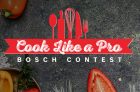 Bosch Cook Like A Pro Contest