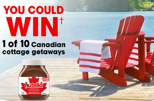 Nutella Contest Canada | Canadian Cottage Getaway Contest