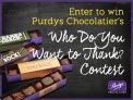 Purdy’s Who Do You Want To Thank Contest