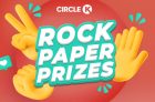 Circle K Contests | NEW Rock. Paper. Prizes + Win Free Fuel