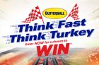 Butterball Think Fast Think Turkey Contest