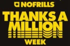 No Frills Thanks a Million Week