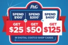 Costco and P&G Promotion | Get a $25, $50 or $125 Costco Card