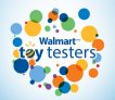 Walmart Toy Testers