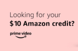 Amazon Prime Video $10 Credit Offer