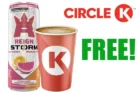 Circle K Free Stuff | Reign Storm & Hot Beverages