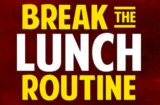 Break the Lunch Routine Contest