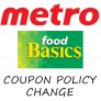 Metro & Food Basics Coupon Policy Change