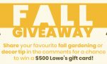 Lowe’s Fall Gift Card Giveaway