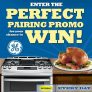 The Perfect Pairing Promotion with GE & Butterball Contest