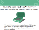 Check Your Emails ~ New Influenster VoxBox Pre-Survey