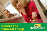 Mott’s Fruitsations Kids Do The Funniest Things Contest