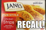 RECALL: Janes Pub Style Chicken Strips