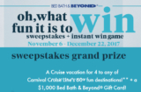 Bed, Bath & Beyond Oh, What Fun It Is to WIN Sweepstakes