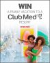 Win a Family Vacation to ClubMed Resort