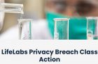 LifeLabs Privacy Breach Class Action Settlement