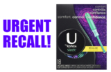 RECALL: U by Kotex Sleek Tampons