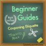 Beginner Guide: Couponing Etiquette