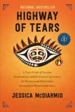 Highway of Tears: A True Story of Racism, Indifference and the Pursuit of Justice for Missing and Murdered Indigenous Women and Girls (Paperback)