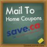 Mail to Home Coupons: Save.ca