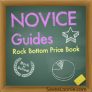 Novice Guide: Rock Bottom Price Book