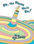 Dr. Seuss Oh, the Places You’ll Go! Hardcover