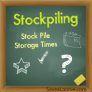 Stockpile Storage Times