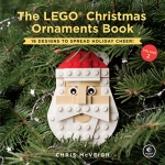The LEGO Christmas Ornaments Book, Volume 2: 16 Designs to Spread Holiday Cheer!