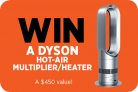 Win a Dyson Hot-Air Multiplier Heater